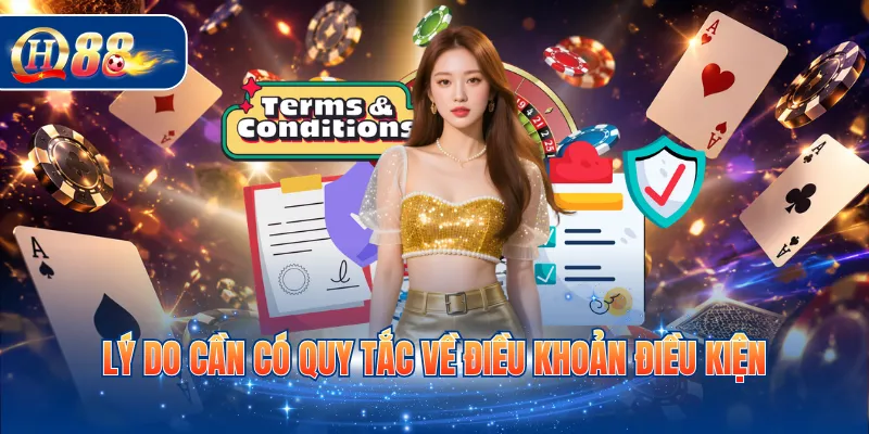 Lý do cần có quy tắc về điều khoản điều kiện